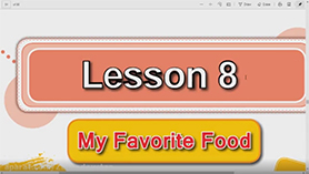 زبان انگلیسی هفتم متوسطه اول درس 8 : My Favorite Food